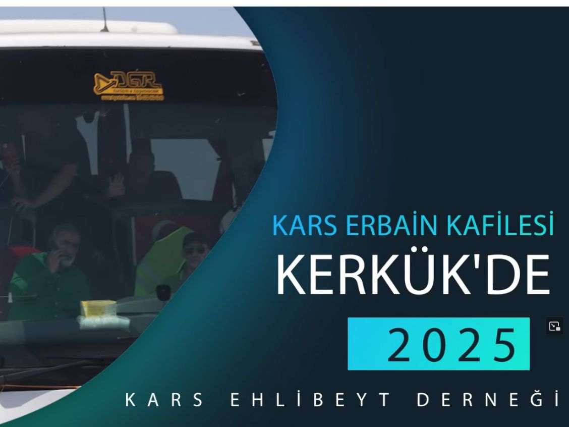 Kars Erbain Kafilesi Kerkük'de  2.Bölüm